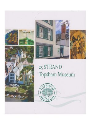 A Souvenir of Topsham and its Museum