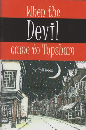 When The Devil Came To Topsham