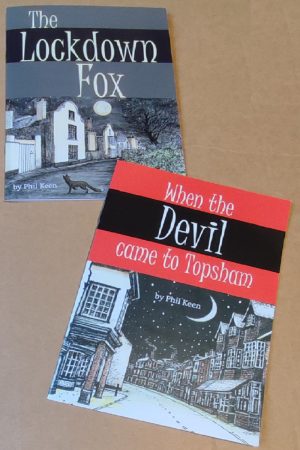 The Lockdown Fox & When the Devil Came to Topsham