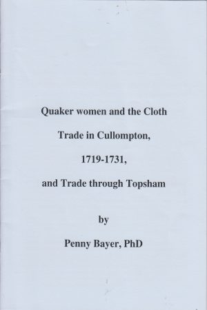 Quaker Women and The Cloth Trade in Cullompton