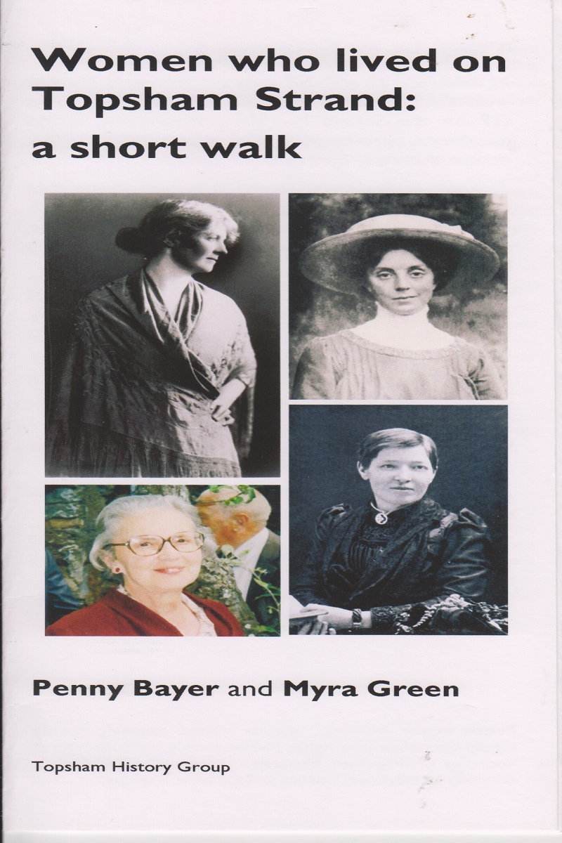 Women Who Lived on Topsham Strand: a short walk leaflet